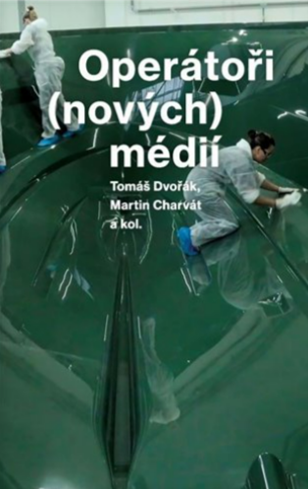 Operátoři (nových) médií