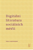 Digitální literatura sociálních médií